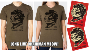 Chariman Meow T-shirts and stickers